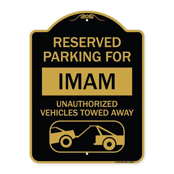 Reserved Parking for Imam Unauthorized Vehicles Towed Away With Tow Away Graphic, BG-1824-23096